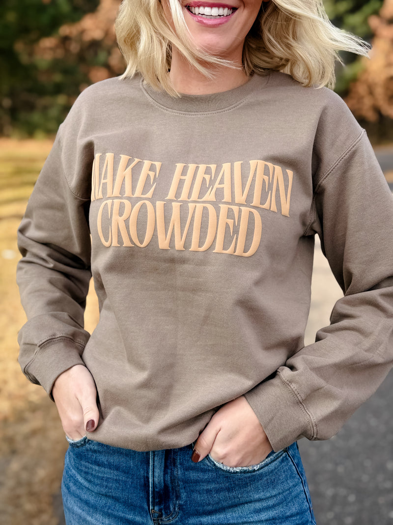 Make Heaven Crowded