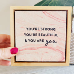 You are Strong Matte Sign